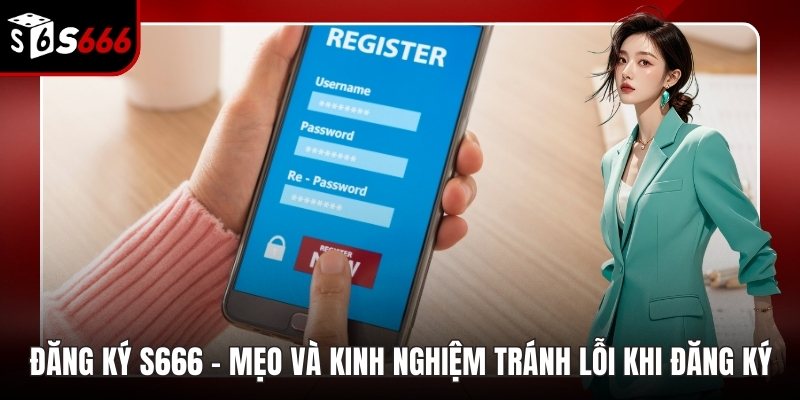 Đăng ký S666