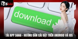 Tải app S666