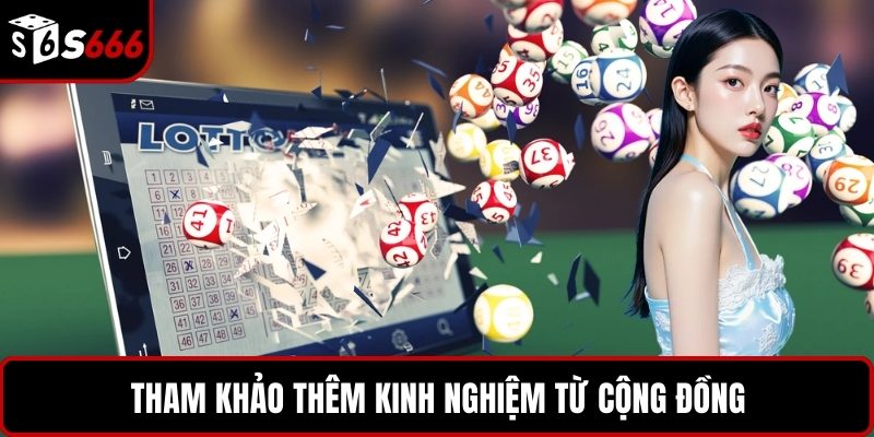 Tham khảo thêm kinh nghiệm từ cộng đồng
